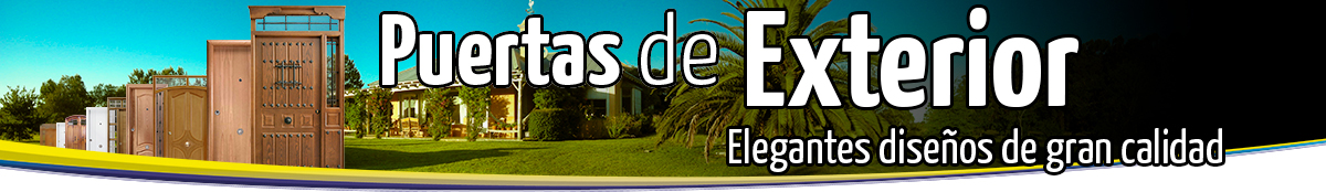 Puertas de Entrada y Exterior